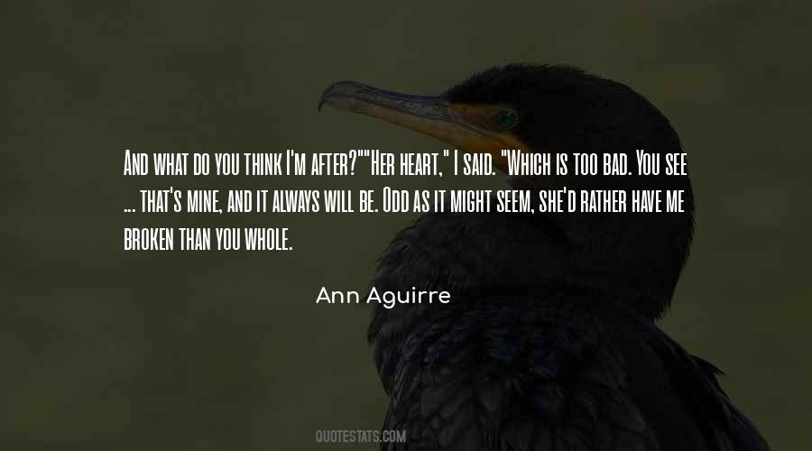 She Will Be Mine Quotes #1150559