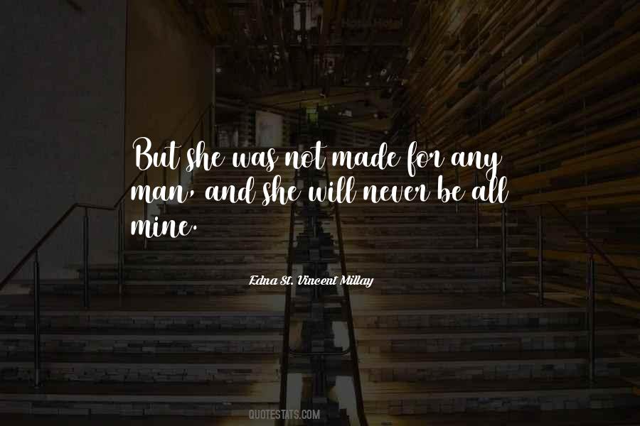 She Will Be Mine Quotes #1264241