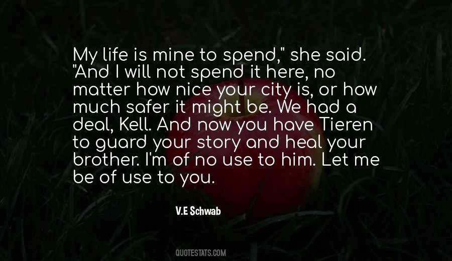 She Will Be Mine Quotes #1494975