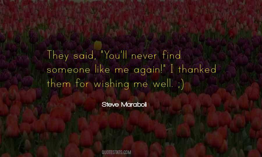 She Will Find Out Quotes #1195 She Will Find Out Quotes #1195