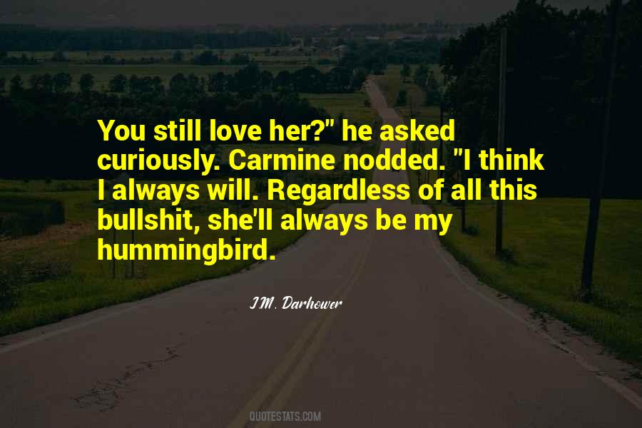 She Will Love You Quotes #801542