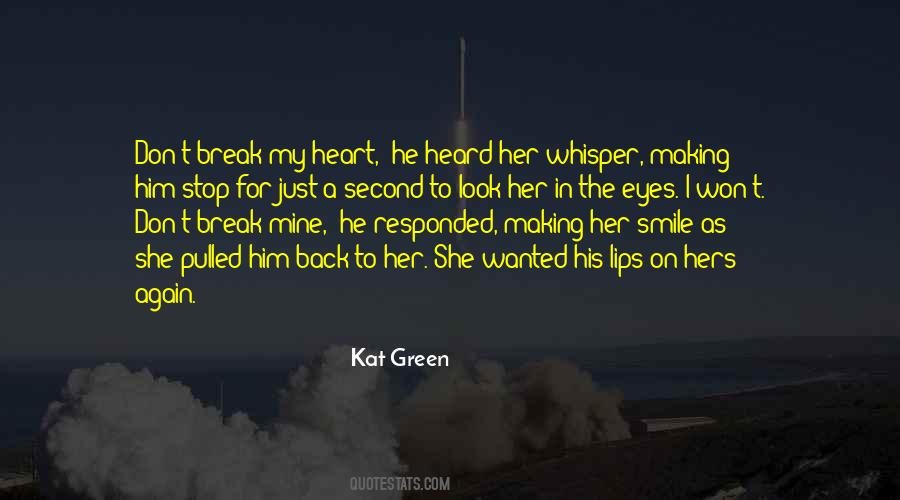 She Won My Heart Quotes #218982
