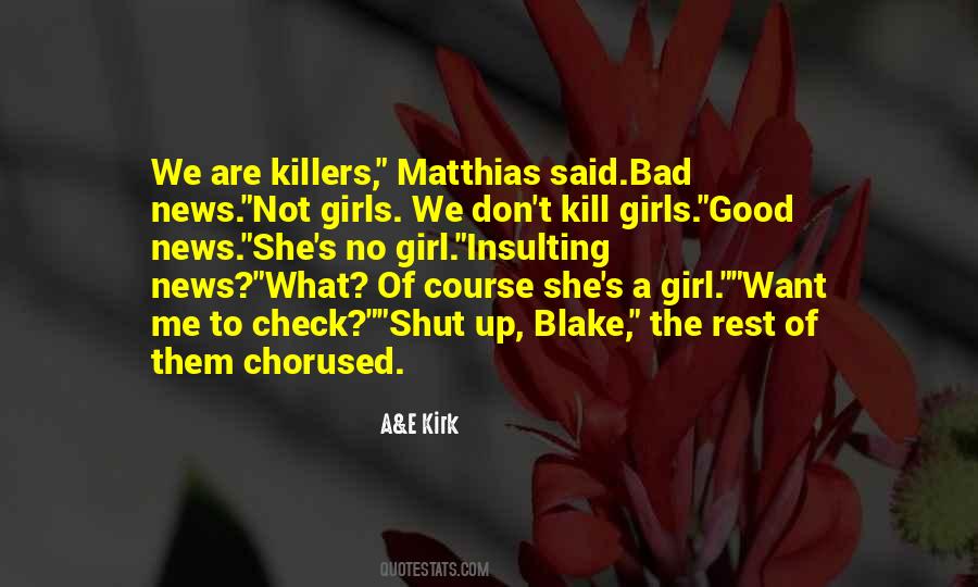 She's A Bad Girl Quotes #1508363