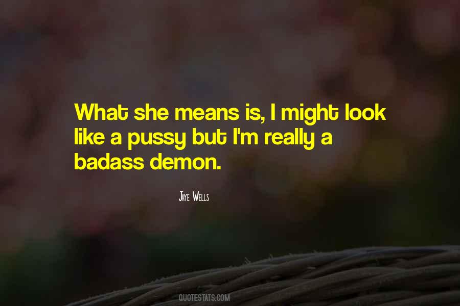 She's A Devil Quotes #1783917