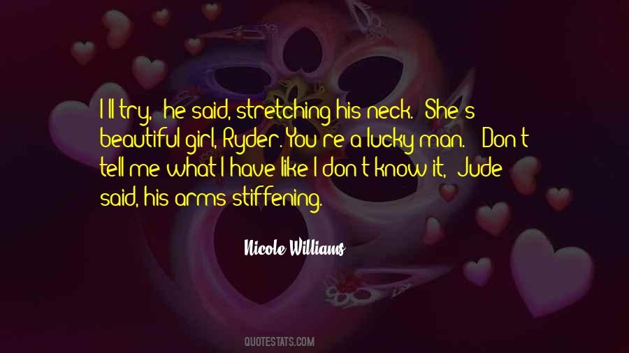 She's A Lucky Girl Quotes #1114757