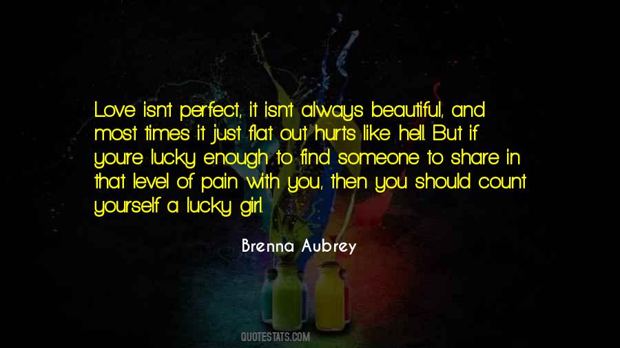 She's A Lucky Girl Quotes #774793