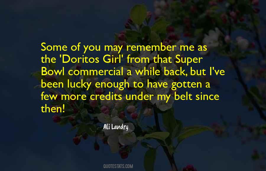 She's A Lucky Girl Quotes #813327