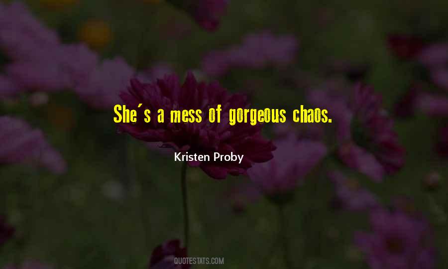 She's A Mess Quotes #1535414