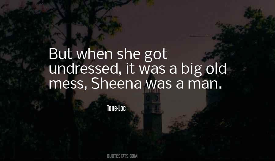 She's A Mess Quotes #163431