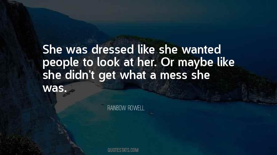 She's A Mess Quotes #372789