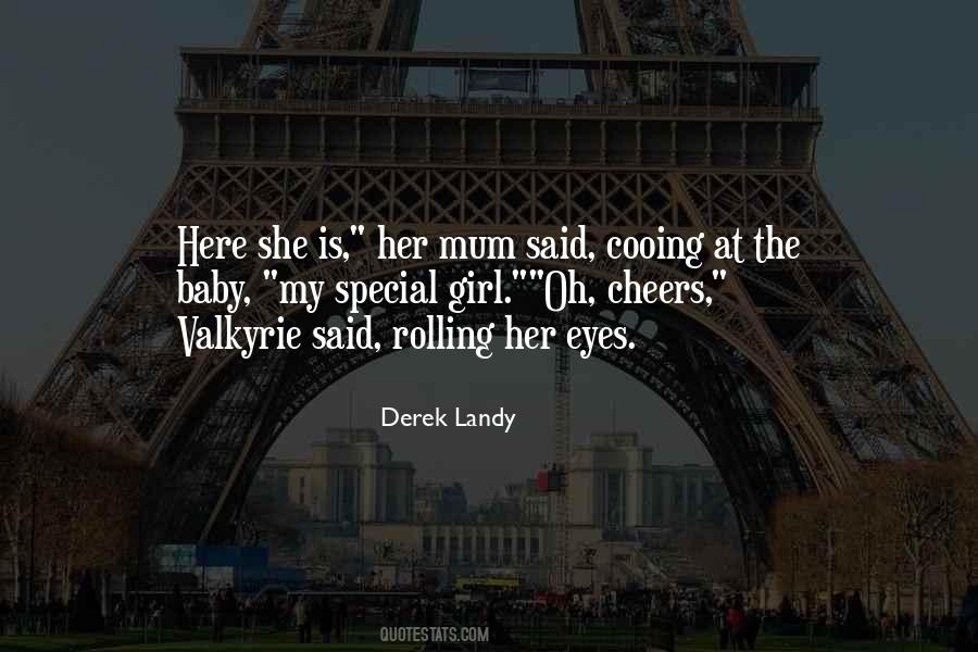 She's A Special Girl Quotes #1386376 She's A Special Girl Quotes #1386376