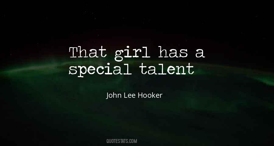 She's A Special Girl Quotes #300744