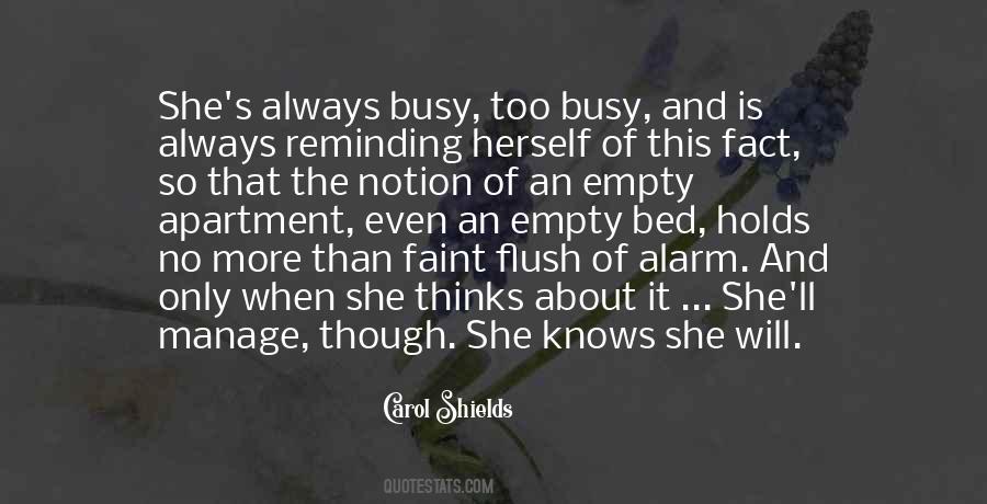 She's Always Busy Quotes #1288011