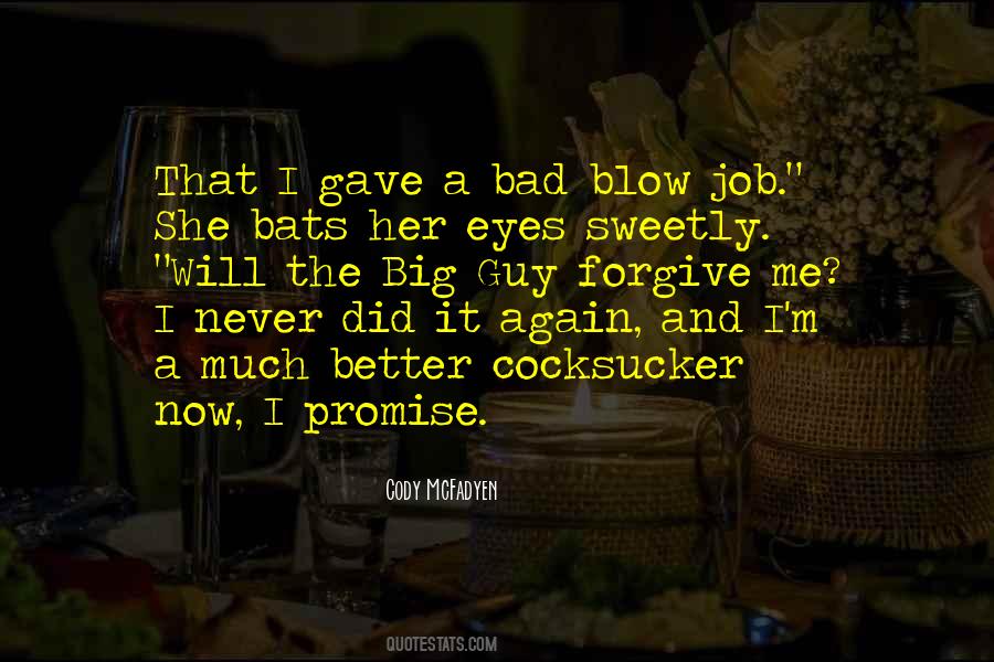 She's Better Now Quotes #1014822