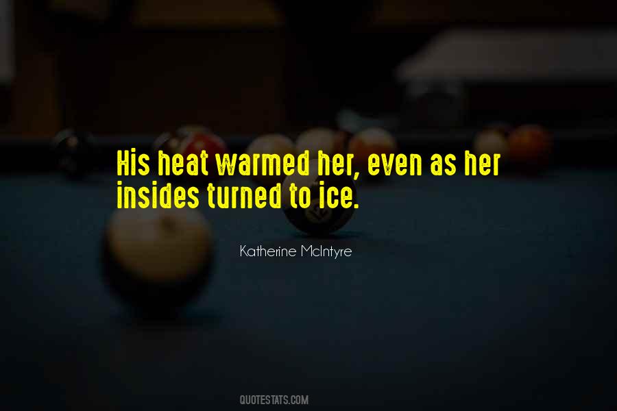 She's Cold As Ice Quotes #413405