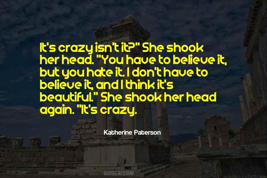 She's Crazy But Quotes #1344644