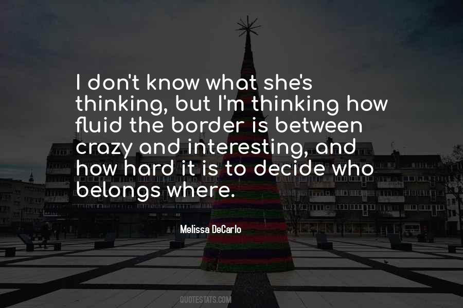 She's Crazy But Quotes #1723059