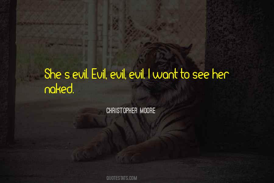 She's Evil Quotes #1194868