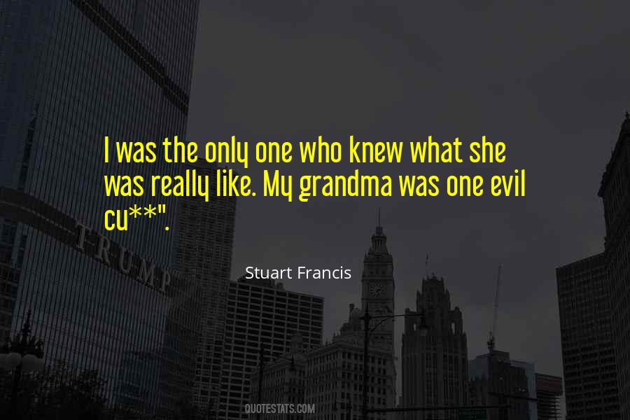 She's Evil Quotes #269976