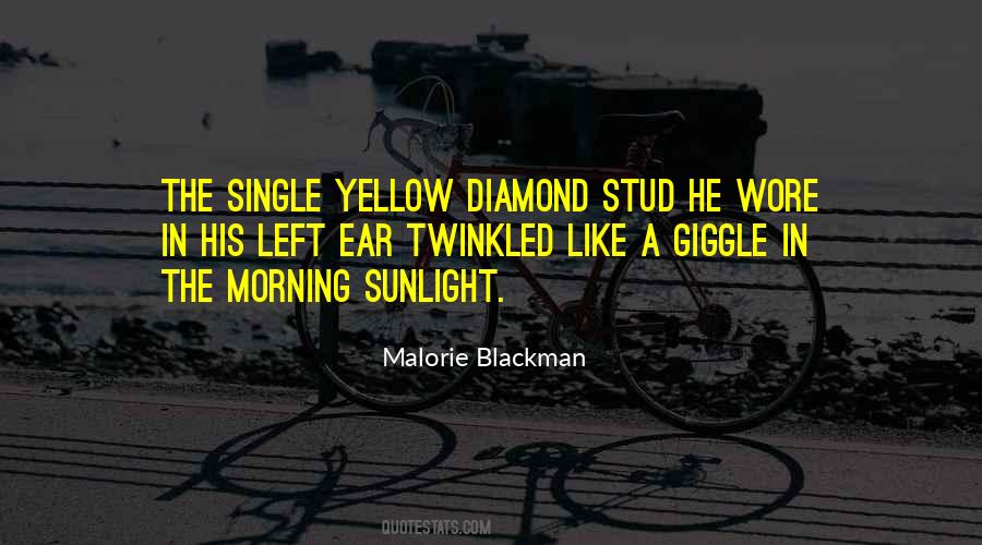 She's Like A Diamond Quotes #107233