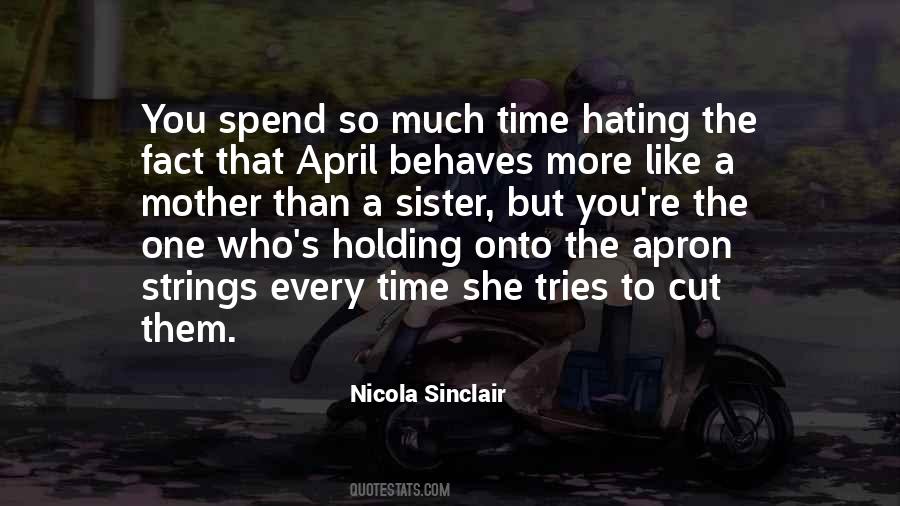 She's Like A Sister Quotes #1062344