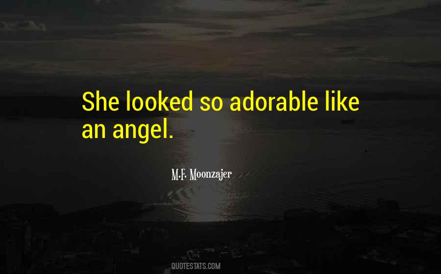She's Like An Angel Quotes #1702256