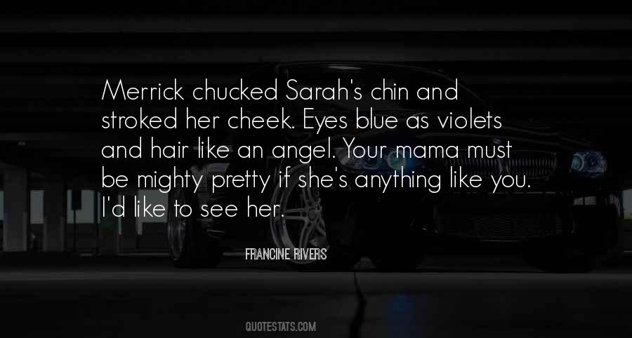 She's Like An Angel Quotes #1841751