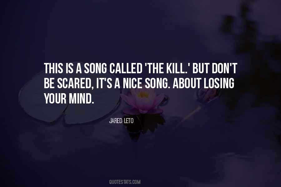 She's Losing Her Mind Quotes #122076