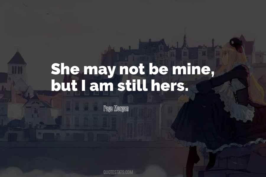 She's Mine Love Quotes #1833304