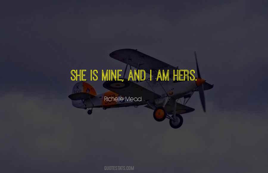 She's Mine Love Quotes #1875755