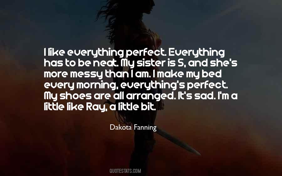 She's My Everything Quotes #299747