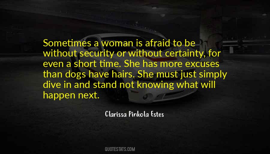She's Not Afraid Quotes #1066864
