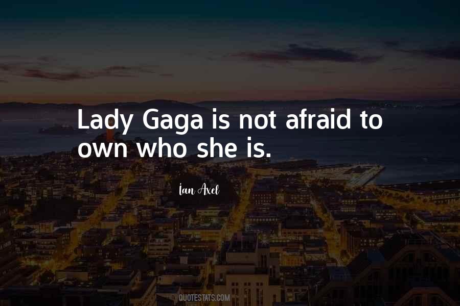 She's Not Afraid Quotes #1086103