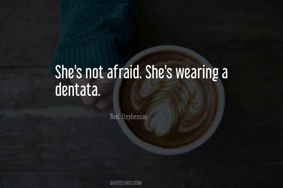 She's Not Afraid Quotes #1208729