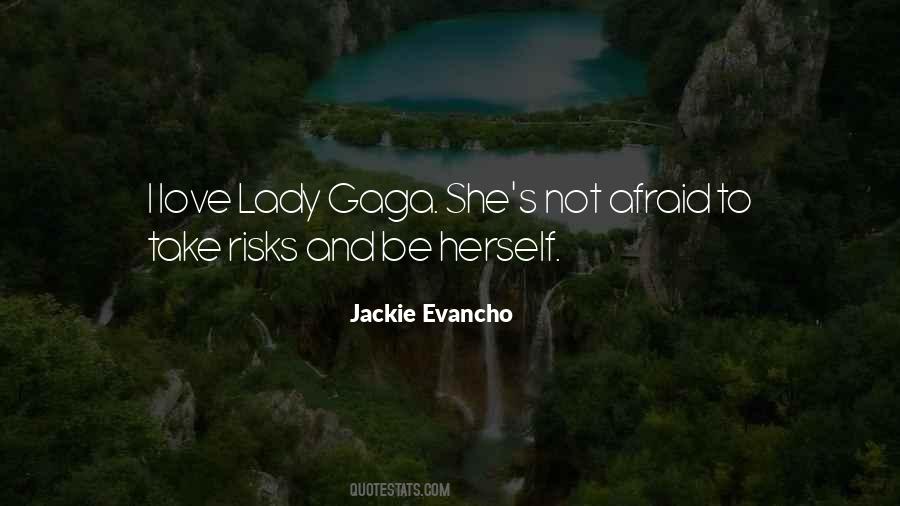 She's Not Afraid Quotes #1557673