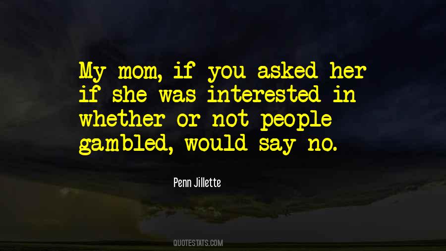 She's Not Interested Quotes #682845