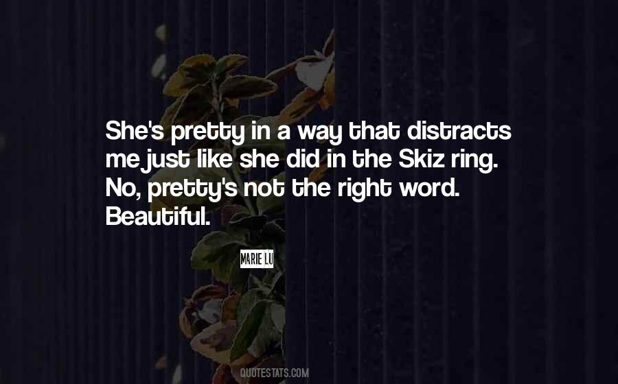 She's Not Pretty Quotes #1483097