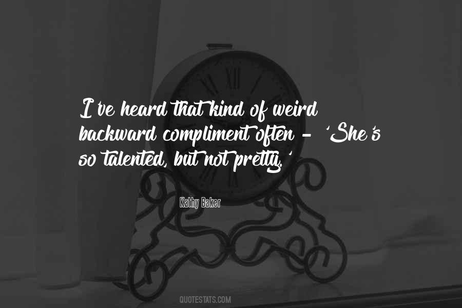 She's Not Pretty Quotes #1700479