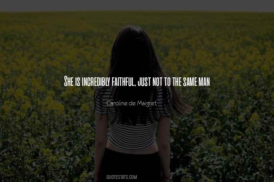 She's Not The Same Quotes #12929