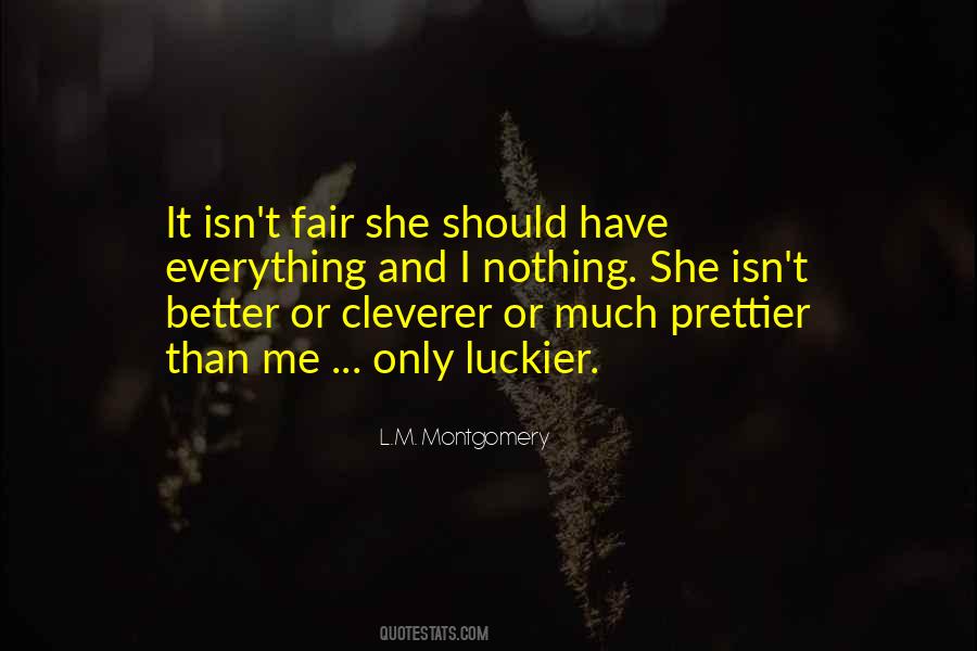 She's Prettier Quotes #1553501