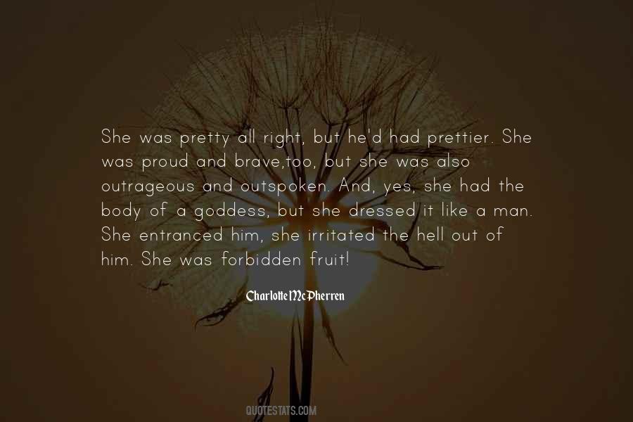 She's Prettier Than Me Quotes #73397