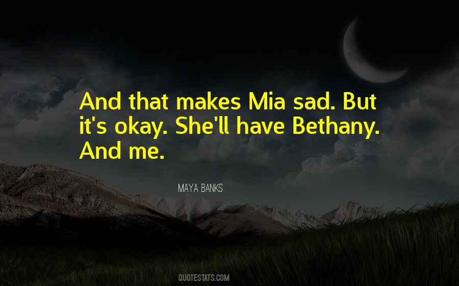 She's Sad Quotes #71615