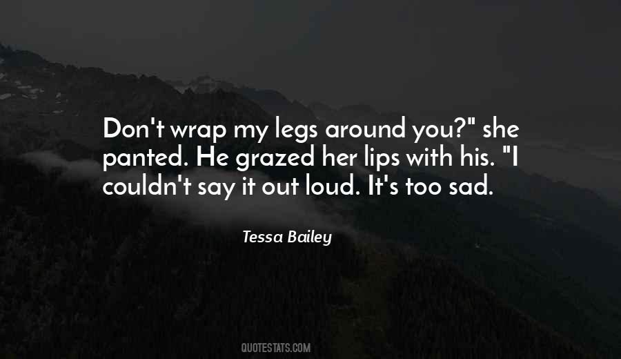 She's Sad Quotes #909074