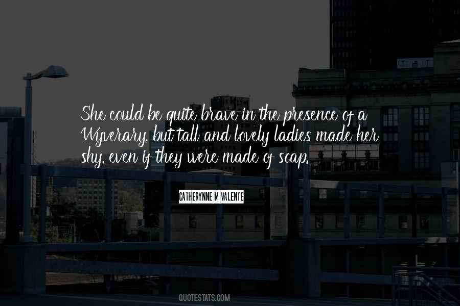 She's Shy Quotes #1615953