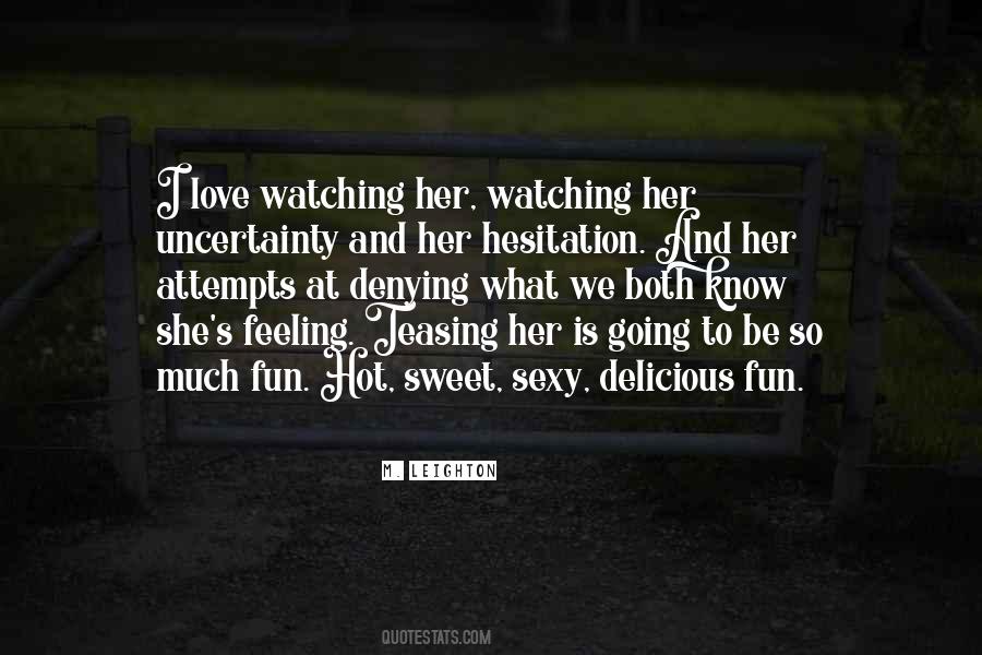 Top 65 She S So Hot Quotes Famous Quotes Sayings About She S So Hot