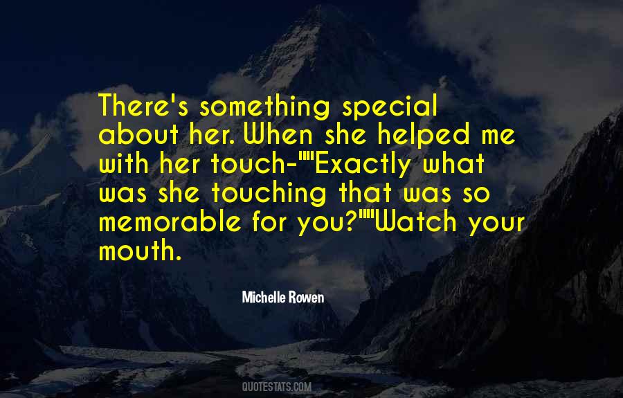 She's Something Special Quotes #129871