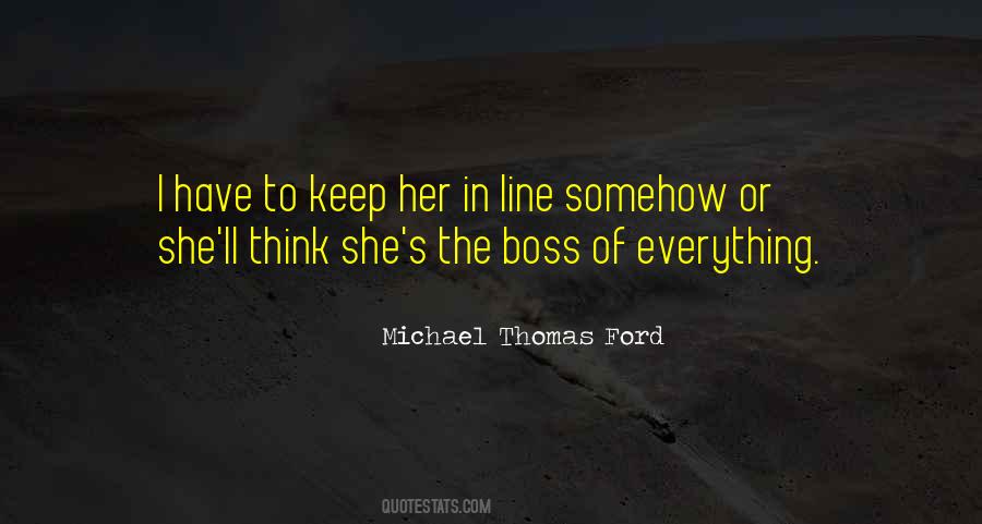She's The Boss Quotes #995171