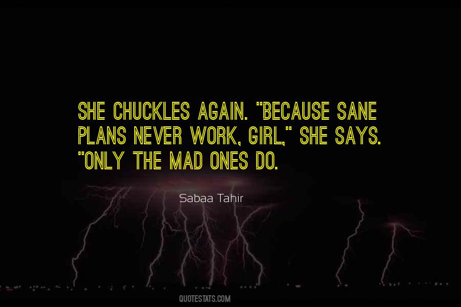She's The Only Girl Quotes #1281421