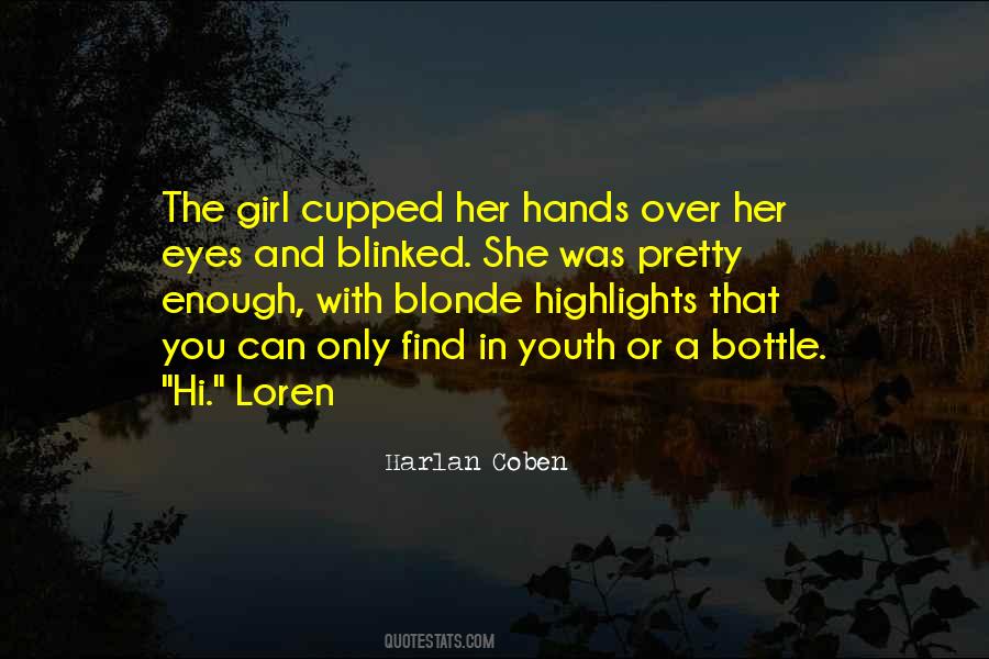 She's The Only Girl Quotes #1318967