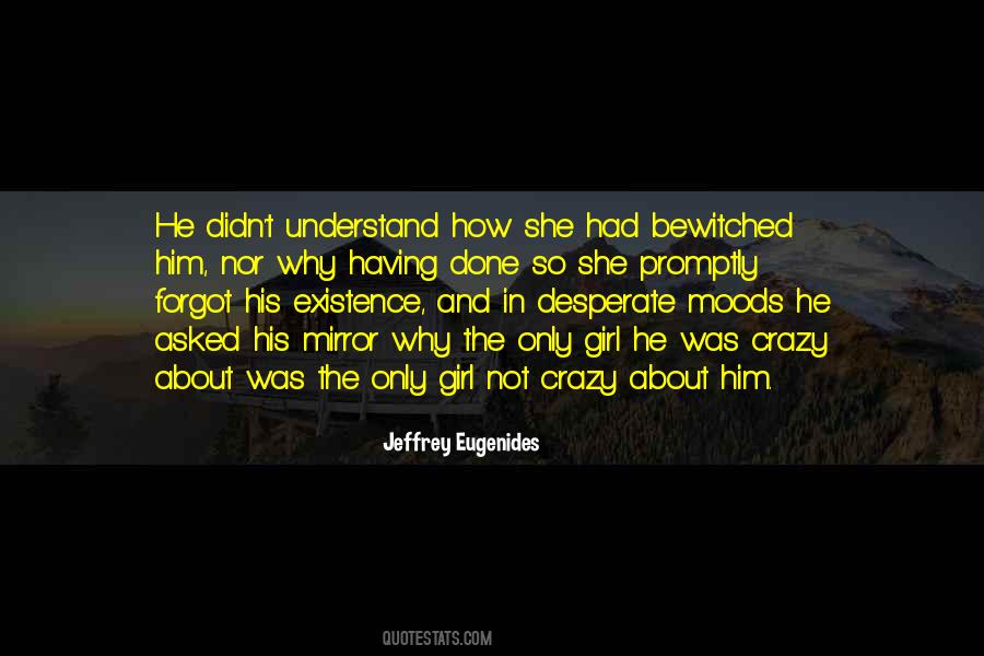 She's The Only Girl Quotes #1392419